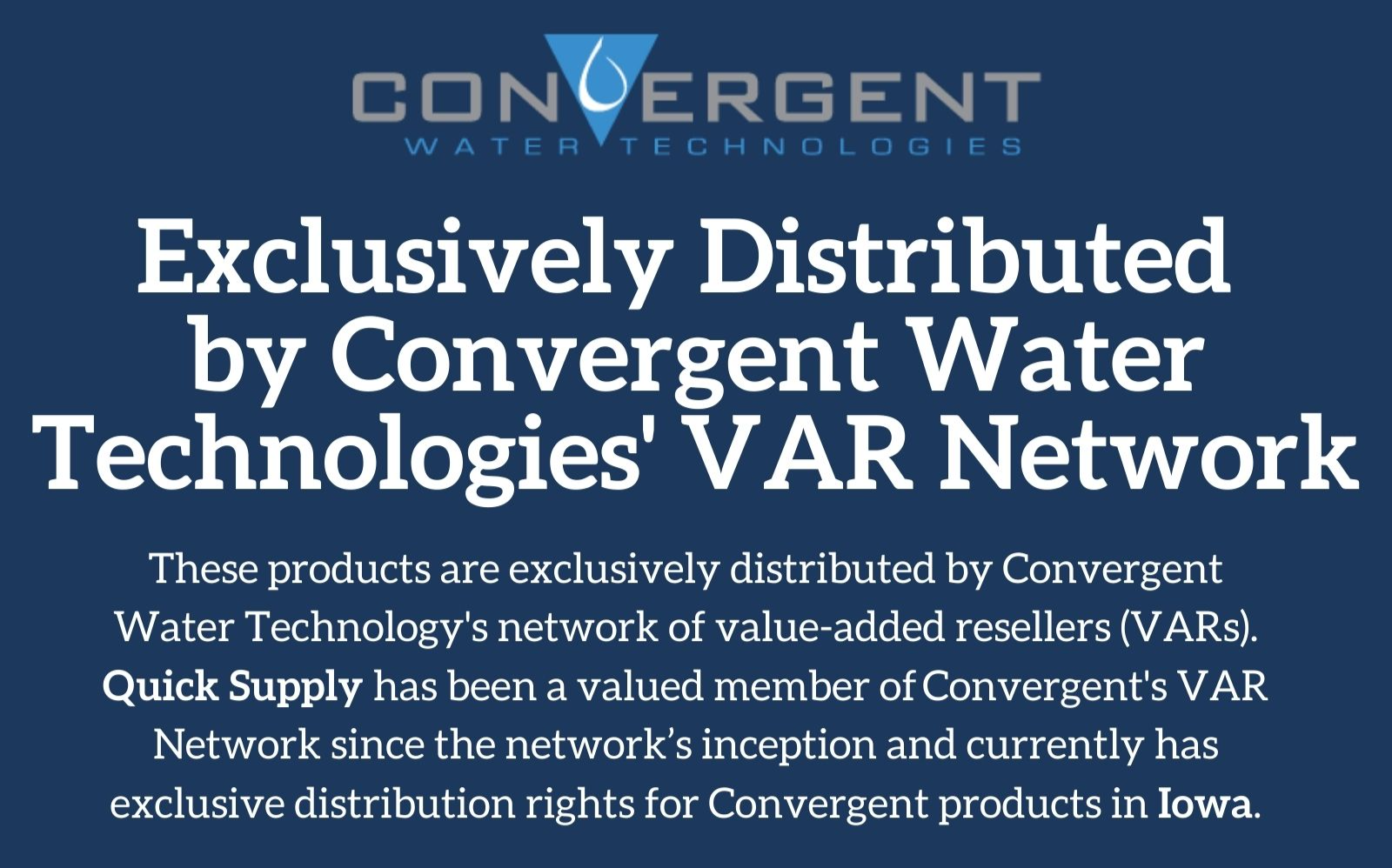 Exclusively Distributed by Convergent Water Technologies' VAR Network